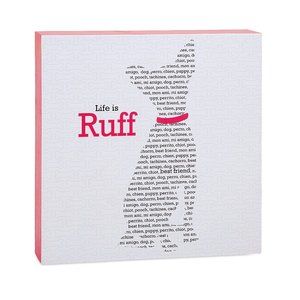 Life is Ruff Wall Decor